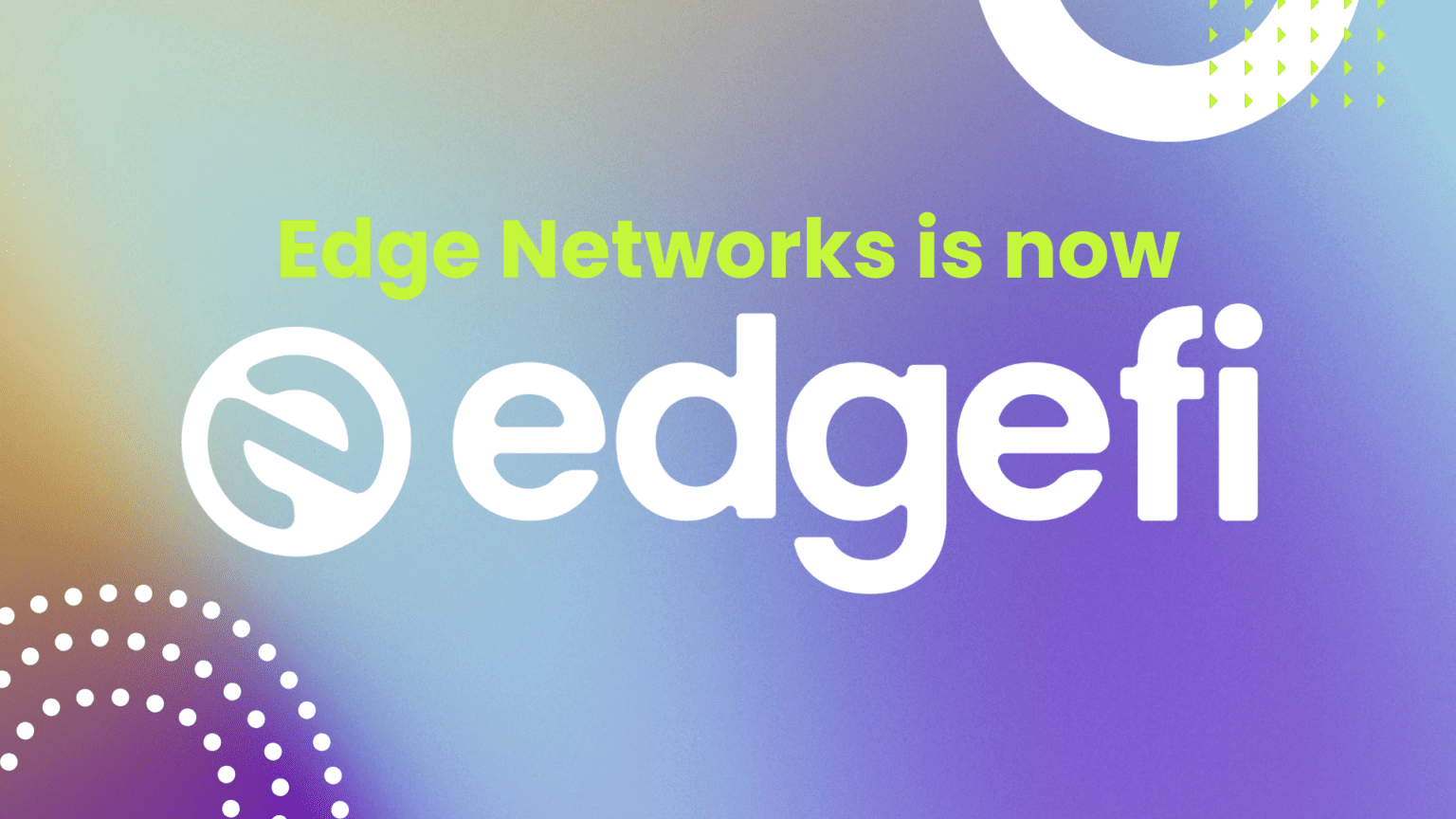 Edge Networks Rebrands as edgefi
